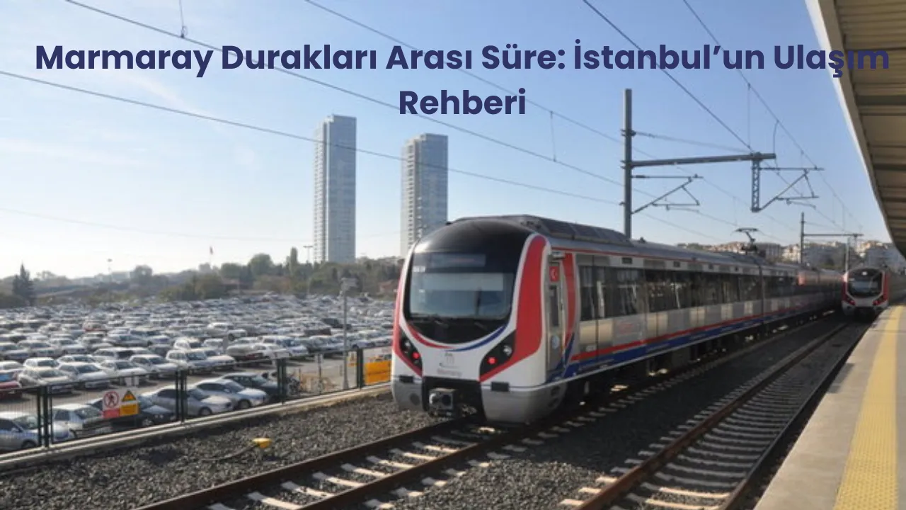 Marmaray Durakları Arası